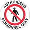 Brady Safety Floor Marker 'Authorised Personnel Only' Sign B842080 - SuperOffice